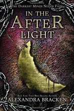 Cover art for In the Afterlight (A Darkest Minds Novel): A Darkest Minds Novel