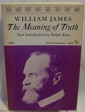 Cover art for The Meaning of Truth: a Sequel to Pragmatism