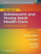 Cover art for Neinstein’s Adolescent and Young Adult Health Care: A Practical Guide (Adolescent Health Care a Practical Guide)