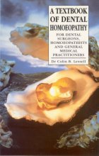Cover art for A Textbook of Dental Homoeopathy: For Dental Surgeons, Homeopathists and General Medical Practitioners