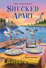 Cover art for Shucked Apart (A Maine Clambake Mystery)