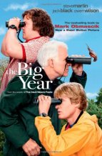 Cover art for The Big Year: A Tale of Man, Nature, and Fowl Obsession