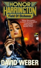 Cover art for Field of Dishonor (Honor Harrington Series, Book 4)