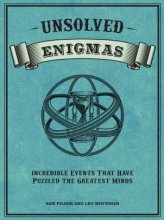 Cover art for Unsolved Enigmas: Incredible events that have puzzled the greatest minds