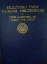 Cover art for SELECTIONS FROM MEDIEVAL PHILOSOPHERS I Augustine to Albert the Great