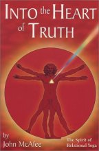 Cover art for Into the Heart of Truth: The Spirit of Relational Yoga