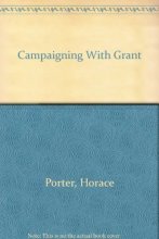 Cover art for Campaigning With Grant (Collector's library of the Civil War) by Porter, Horace (1985) Hardcover