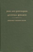 Cover art for Irish and Scotch-Irish Ancestral Research: A Guide to the Genealogical Records, (2 Volume Set)