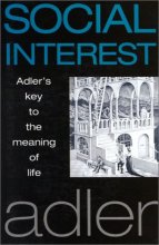 Cover art for Social Interest: Adler's Key to the Meaning of Life