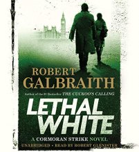 Cover art for Lethal White (Cormoran Strike #4)