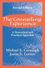 Cover art for The Counseling Experience: A Theoretical and Pratical Approach