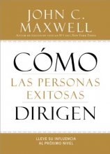Cover art for Cómo las Personas Exitosas Dirigen: Lleve su Influencia al Próximo Nivel (Spanish Edition)