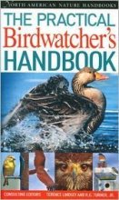Cover art for The Practical Birdwatcher's Handbook (North American Nature Handbooks)