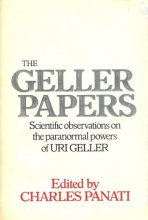 Cover art for The Geller papers: Scientific observations on the paranormal powers of Uri Geller