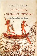 Cover art for American Colonial History: Clashing Cultures and Faiths