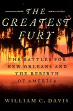 Cover art for The Greatest Fury: The Battle of New Orleans and the Rebirth of America