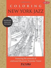 Cover art for Coloring New York Jazz: Featuring the artwork of celebrated illustrator Tomislav Tomic (PicturaTM)