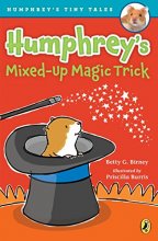 Cover art for Humphrey's Mixed-Up Magic Trick (Humphrey's Tiny Tales)