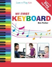 Cover art for My First Keyboard - Learn To Play: Kids