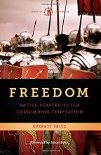 Cover art for Freedom: Battle Strategies for Conquering Temptation