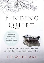 Cover art for Finding Quiet: My Story of Overcoming Anxiety and the Practices that Brought Peace