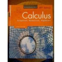 Cover art for Calculus: Graphical, Numerical, Algebraic, Annotated Teacher's Edition
