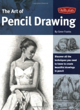 Cover art for The Art of Pencil Drawing (Collector's Series)