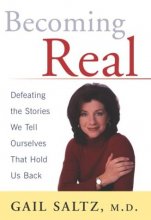 Cover art for Becoming Real: Defeating the Stories We Tell Ourselves That Hold Us Back