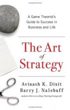 Cover art for The Art of Strategy: A Game Theorist's Guide to Success in Business and Life