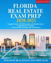 Cover art for Florida Real Estate Exam Prep 2020 – 2021: Complete Review with 400 Questions and Detailed Answer Explanations for Licensing (2 Tests for Sales Associates and 2 for Brokers)