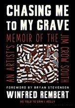 Cover art for Chasing Me to My Grave: An Artist's Memoir of the Jim Crow South