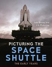 Cover art for Picturing the Space Shuttle: The Early Years
