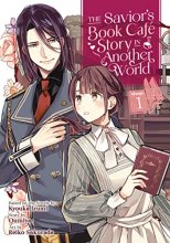 Cover art for The Savior's Book Cafe Story in Another World (Manga) Vol. 1