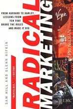 Cover art for Radical Marketing: From Harvard to Harley, Lessons from Ten That Broke the Rules and Made It Big