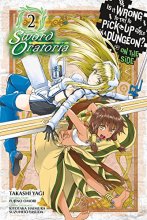 Cover art for Is It Wrong to Try to Pick Up Girls in a Dungeon? On the Side: Sword Oratoria, Vol. 2 (manga) (Is It Wrong to Try to Pick Up Girls in a Dungeon? On the Side: Sword Oratoria (manga), 2)