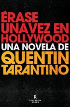 Cover art for Érase una vez en Hollywood / Once Upon a Time in Hollywood (Spanish Edition)