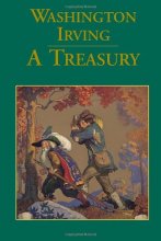 Cover art for Washington Irving: A Treasury: Rip Van Winkle, The Legend of Sleepy Hollow, Old Christmas