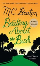 Cover art for Beating About the Bush: An Agatha Raisin Mystery (Agatha Raisin Mysteries, 30)