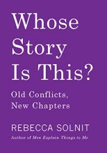 Cover art for Whose Story Is This?: Old Conflicts, New Chapters