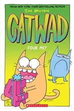 Cover art for Four Me? A Graphic Novel (Catwad #4) (4)