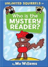 Cover art for Who Is the Mystery Reader? (An Unlimited Squirrels Book)