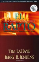 Cover art for El Rapto: En un momento desaparecieron / Cuenta regresiva a los últimos días de la tierra (Antes de que fueran dejados atrás) (Spanish Edition)