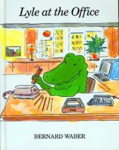 Cover art for Lyle at the Office (Lyle the Crocodile)