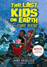 Cover art for The Last Kids on Earth and the Cosmic Beyond