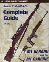 Cover art for Complete Guide to the M1 Garand and the M1 Carbine