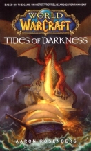Cover art for World of Warcraft: Tides of Darkness (Worlds of Warcraft)