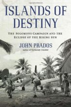 Cover art for Islands of Destiny: The Solomons Campaign and the Eclipse of the Rising Sun