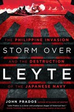 Cover art for Storm Over Leyte: The Philippine Invasion and the Destruction of the Japanese Navy