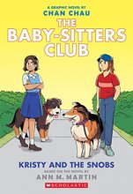 Cover art for Kristy and the Snobs: A Graphic Novel (The Baby-sitters Club #10) (The Baby-Sitters Club Graphix)
