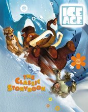 Cover art for Ice Age: The Classic Storybook;Ice Age